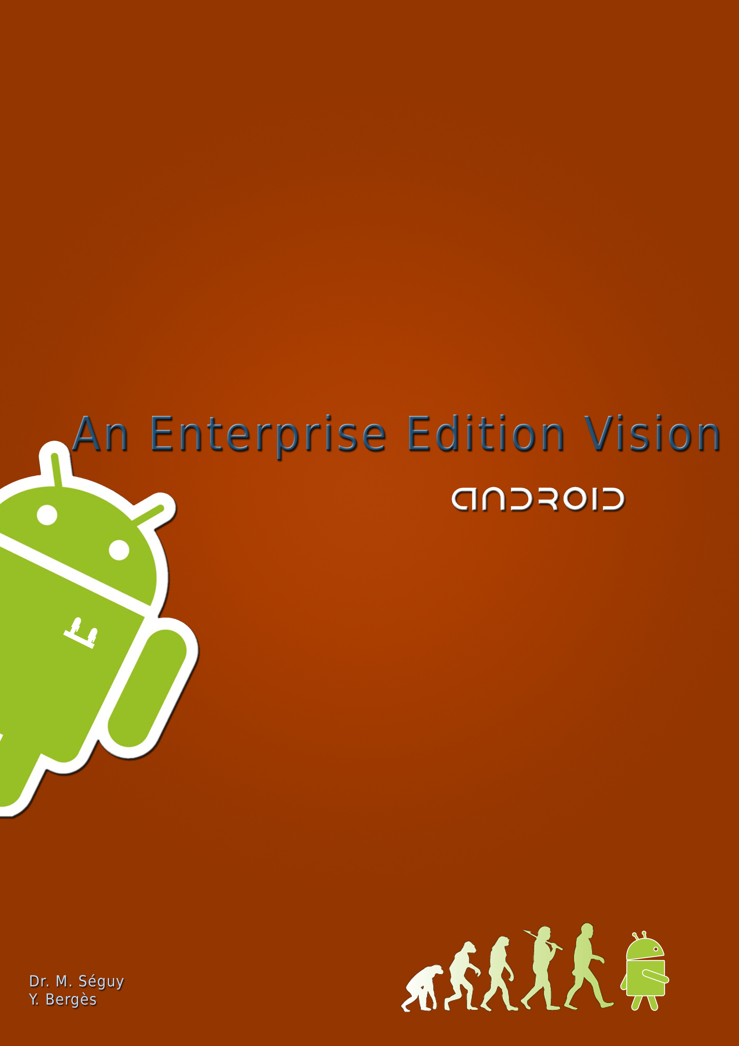 Android, An Entreprise Edition Vision