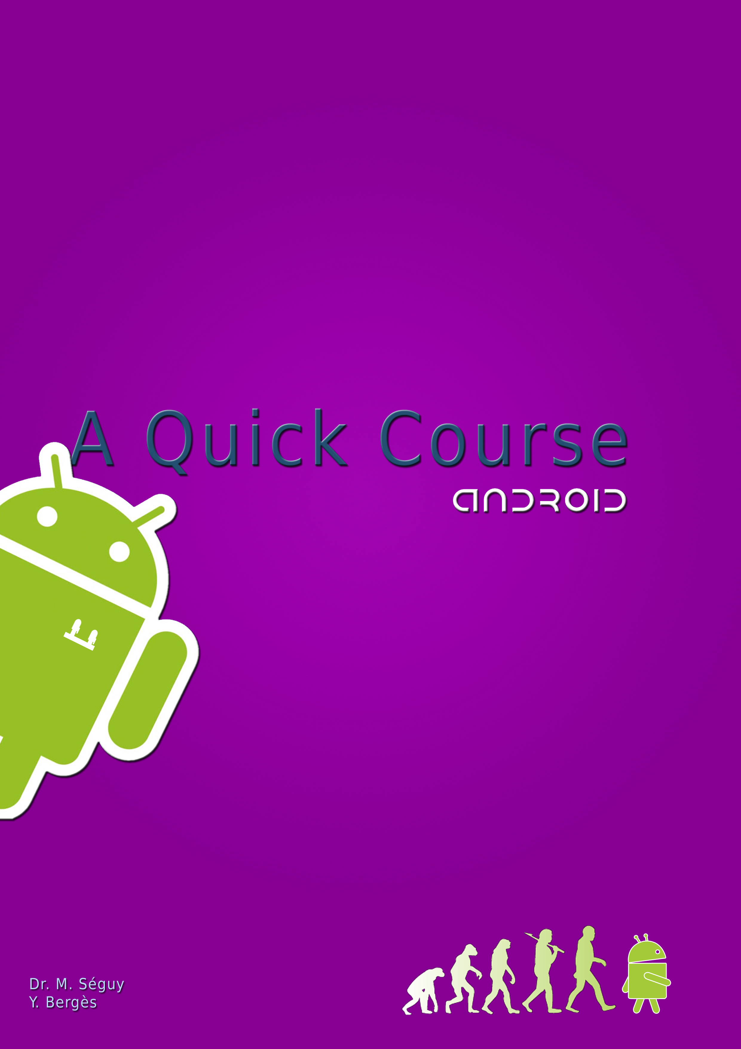 Android, A Quick Course