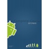 Android, A Complete Course, From Basics To Entreprise Edition (fr)